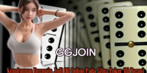 Keuntungan Bermain Judi QQ Online Pada Situs Poker QQ Resmi